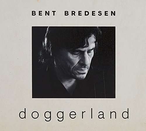 Cover for Bent Bredesen · Doggerland (CD) (2015)