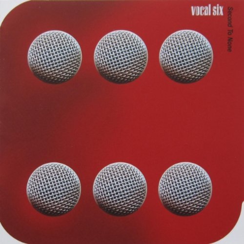 Cover for Vocal Six · Second to None (CD) (2006)