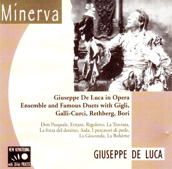Giuseppe De Luca in Opera Ensemble and Famous Duets with Gigli, Galli-curci, Re - De Luca Giuseppe - Music - IMPORT - 8011662906816 - June 10, 1996
