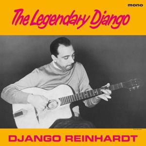 Legendary Django - Django Reinhardt - Muziek - DOXY - 8013252888816 - 11 februari 2013