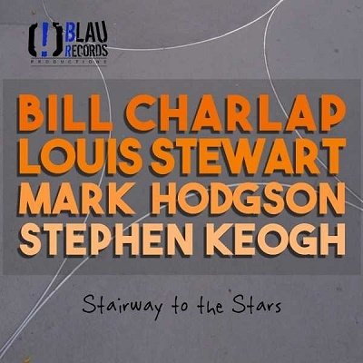 Cover for Charlap, Bill &amp; Louis Stewart, Mark Hodson, Stephen Keogh · Stairway To The Stars (CD) (2022)