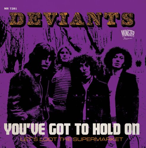 You've Got to Hold on / Let's Loot the Supermarket - Deviants - Musik -  - 8435008872816 - 16. april 2016