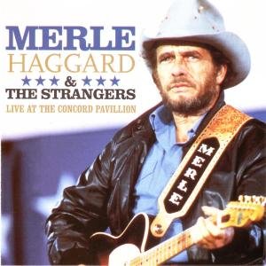 Cover for Haggard,merle &amp; the Strangers · Live at the Concord.. (CD) (2015)