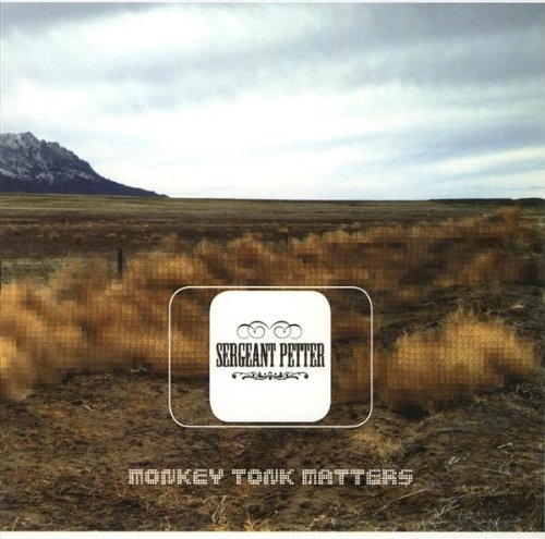 Cover for Sergeant Petter · Monkey Tonk Matters (CD) (2005)