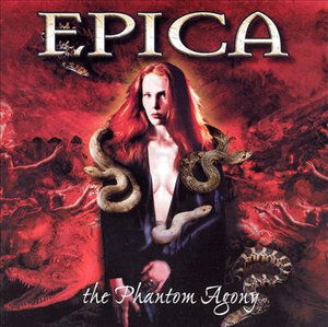 Phantom Agony - Epica - Music - IMPT - 8804775015816 - February 24, 2004