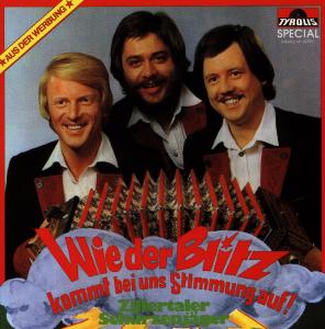 Cover for Schürzenjäger Die (Zillertaler) · Wie Der Blitz Kommt Bei Uns Stimmung Auf! (CD) (1994)