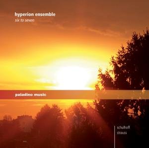 Cover for Schulhoff / Strauss / Hyperion Ensemble · From Six to Seven (CD) (2012)