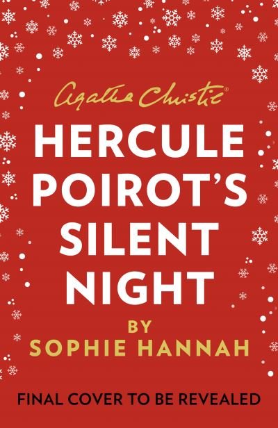 Cover for Sophie Hannah · Hercule Poirot's Silent Night: The New Hercule Poirot Mystery (Taschenbuch) (2023)
