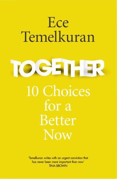 Together - Ece Temelkuran - Kirjat - HarperCollins Publishers - 9780008393816 - torstai 13. toukokuuta 2021