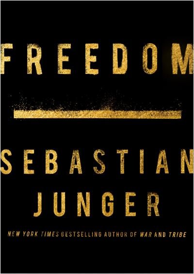 Cover for Sebastian Junger · Freedom (Hardcover bog) (2021)