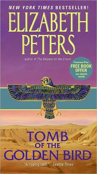 Cover for Elizabeth Peters · Tomb of the Golden Bird (Amelia Peabody Mysteries) (Paperback Book) (2007)