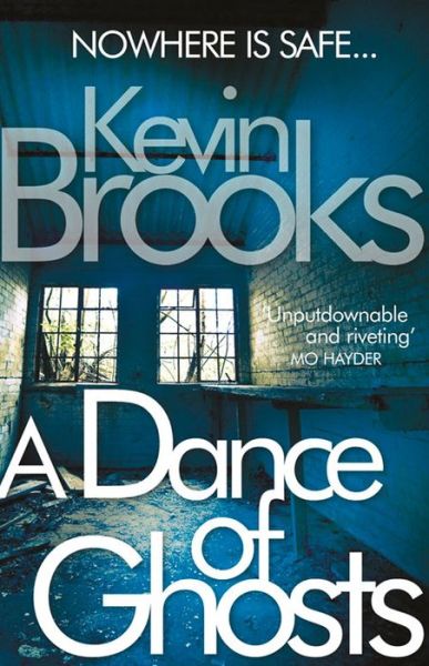 Cover for Kevin Brooks · A Dance of Ghosts (Paperback Book) [1. wydanie] (2011)