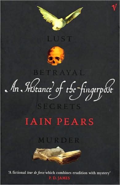Cover for Iain Pears · An Instance of the Fingerpost: Explore the murky world of 17th-century Oxford in this iconic historical thriller (Taschenbuch) (1998)