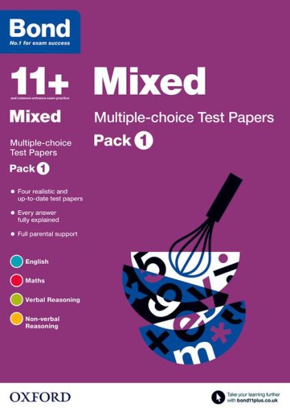 Cover for Alison Primrose · Bond 11+: Mixed: Multiple-choice Test Papers: For 11+ GL assessment and Entrance Exams: Pack 1 - Bond 11+ (Paperback Book) (2015)