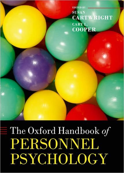 Cover for Susan; C Cartwright · The Oxford Handbook of Personnel Psychology - Oxford Handbooks (Paperback Book) (2012)