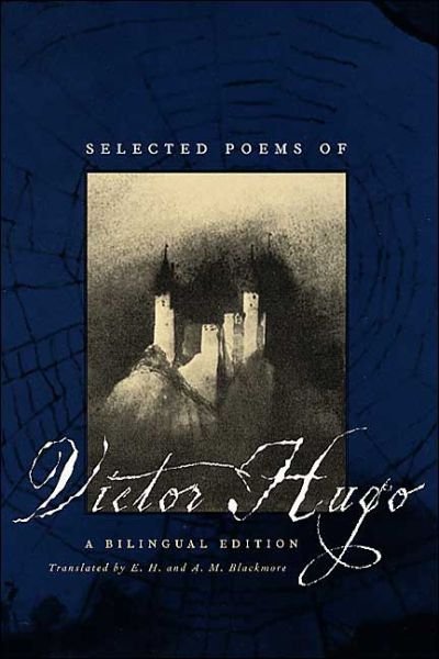Selected Poems of Victor Hugo – A Bilingual Edition - Victor Hugo - Bøker - The University of Chicago Press - 9780226359816 - 1. juni 2004