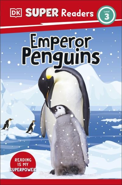 Cover for Dk · DK Super Readers Level 3 Emperor Penguins - DK Super Readers (Paperback Book) (2023)