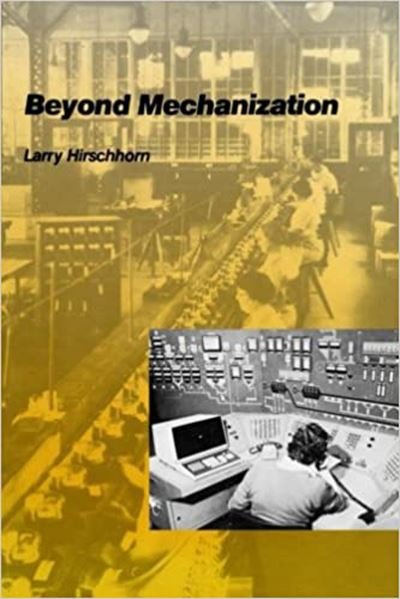 Cover for Larry Hirschhorn · Beyond Mechanization (Paperback Book) (1986)