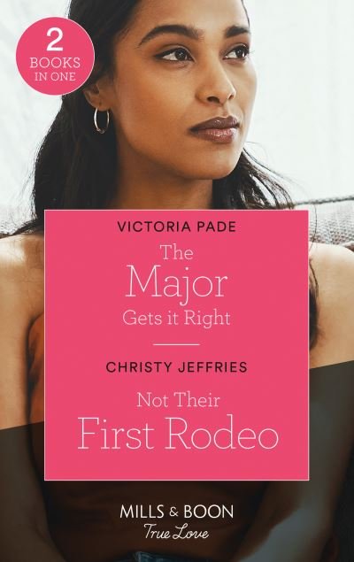 The Major Gets It Right / Not Their First Rodeo: The Major Gets it Right (the Camdens of Montana) / Not Their First Rodeo (Twin Kings Ranch) - Victoria Pade - Böcker - HarperCollins Publishers - 9780263299816 - 10 juni 2021