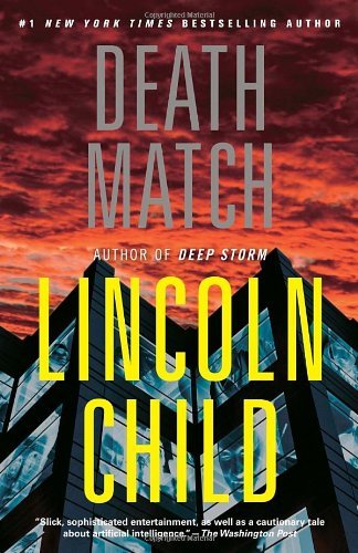Cover for Lincoln Child · Death Match (Taschenbuch) [Reprint edition] (2012)