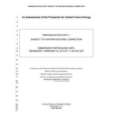 An Assessment of the Prospects for Inertial Fusion Energy - National Research Council - Bøker - National Academies Press - 9780309270816 - 5. august 2013