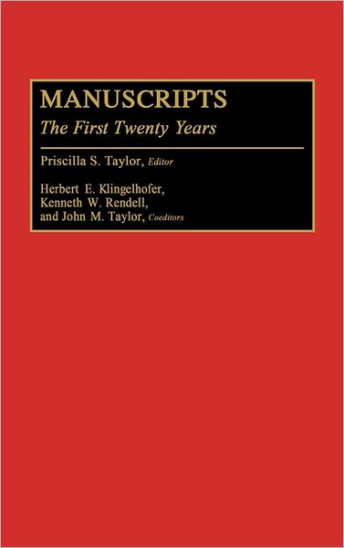 Cover for P. S. Taylor · Manuscripts: The First Twenty Years (Hardcover Book) (1984)