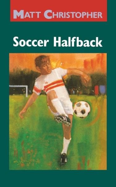 Cover for Matt Christopher · Soccer Halfback (Hardcover bog) (1985)