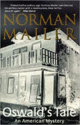 Cover for Norman Mailer · Oswald's Tale: An American Mystery (Paperback Bog) (1996)