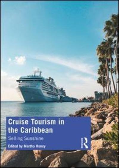 Cover for Honey · Cruise Tourism in the Caribbean: Selling Sunshine (Pocketbok) (2019)