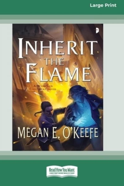 Inherit the Flame - Megan E. O'Keefe - Książki - ReadHowYouWant.com, Limited - 9780369386816 - 19 stycznia 2018