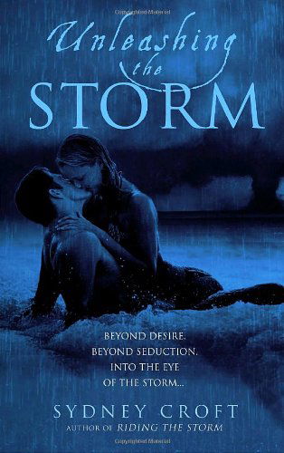 Cover for Sydney Croft · Unleashing the Storm (Acro, Book 2) (Paperback Book) (2008)