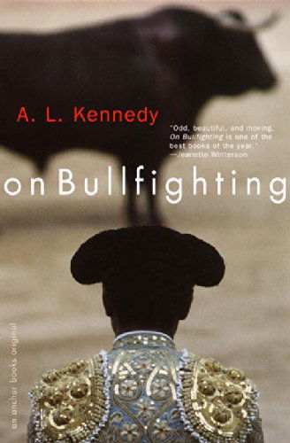 Cover for A. L. Kennedy · On Bullfighting (Paperback Book) (2001)