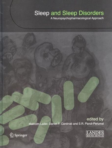 Cover for Sleep and Sleep Disorders:: A Neuropsychopharmacological Approach (Hardcover Book) [2006 edition] (2006)