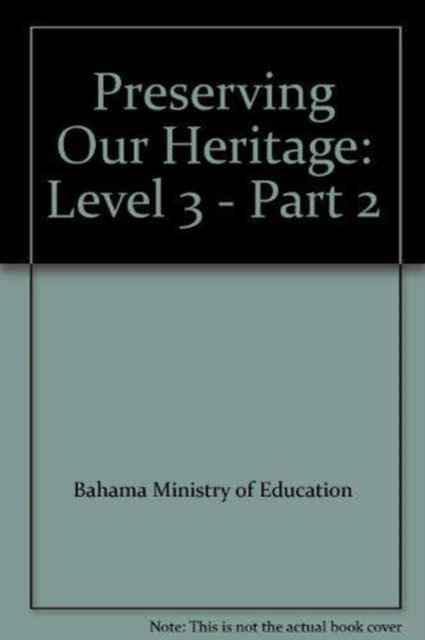 Cover for MoE · Preserving Our Heritage Level 3 Part 2 (Paperback Bog) (2003)