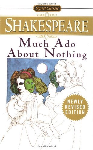 Much Ado About Nothing - William Shakespeare - Kirjat - Penguin Putnam Inc - 9780451526816 - keskiviikko 1. heinäkuuta 1998