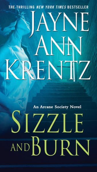 Cover for Jayne Ann Krentz · Sizzle and Burn (Arcane Society, Book 3) (Paperback Book) [Reprint edition] (2009)