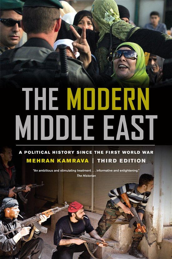 Cover for Mehran Kamrava · The Modern Middle East, Third Edition: A Political History since the First World War (Paperback Book) (2013)