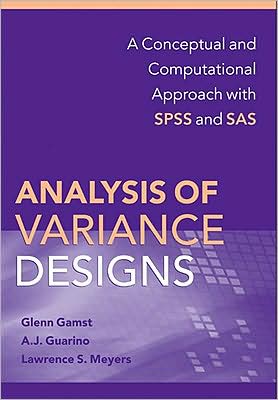 Cover for Glenn Gamst · Analysis of Variance Designs: A Conceptual and Computational Approach with SPSS and SAS (Hardcover Book) (2008)