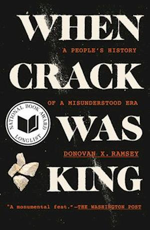 Cover for Donovan X. Ramsey · When Crack Was King (Paperback Book) (2024)