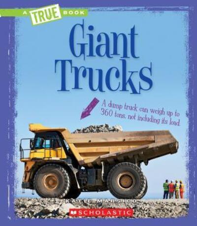 Cover for Katie Marsico · Giant trucks (Book) (2016)