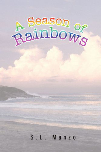 Cover for Sandra Manzo · A Season of Rainbows (Paperback Book) (2003)