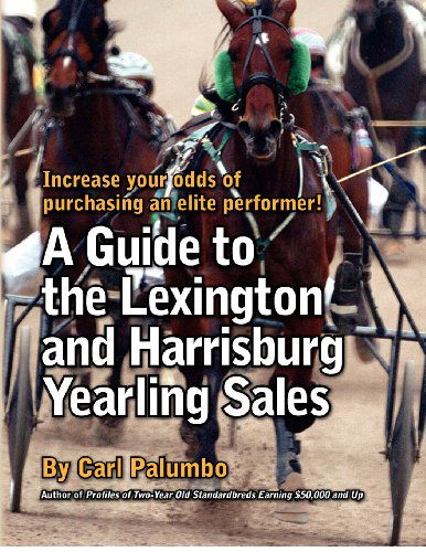 Cover for Carl Palumbo · A Guide to the Lexington and Harrisburg Yearling Sales (Paperback Book) (2012)