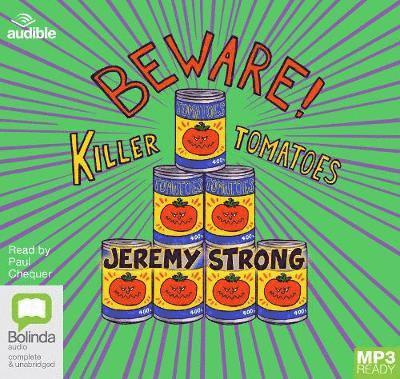 Cover for Jeremy Strong · Beware! Killer Tomatoes (Audiobook (MP3)) [Unabridged edition] (2019)