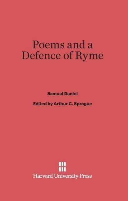 Cover for Samuel Daniel · Poems and a Defence of Ryme (Hardcover Book) [First edition] (1930)