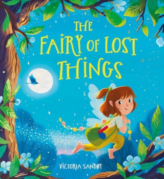 Cover for Victoria Sandøy · The Fairy of Lost Things HB (Hardcover Book) (2025)