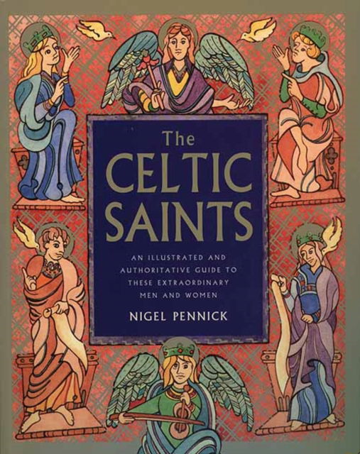 Cover for Nigel Pennick · The Celtic Saints (Paperback Book) (1997)