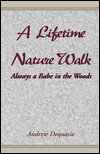 Cover for Andrew Dequasie · A Lifetime Nature Walk (Paperback Book) [1st edition] (2000)