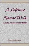 Cover for Andrew Dequasie · A Lifetime Nature Walk (Pocketbok) [1st edition] (2000)