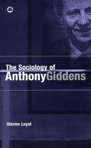 Cover for Steven Loyal · The Sociology of Anthony Giddens (Hardcover Book) (2003)