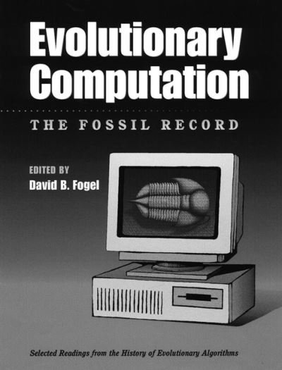 Cover for DB Fogel · Evolutionary Computation: The Fossil Record (Innbunden bok) (1998)